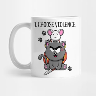 I Choose Violence Mug